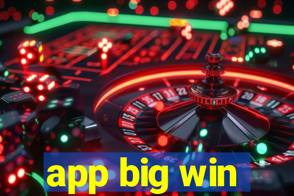 app big win